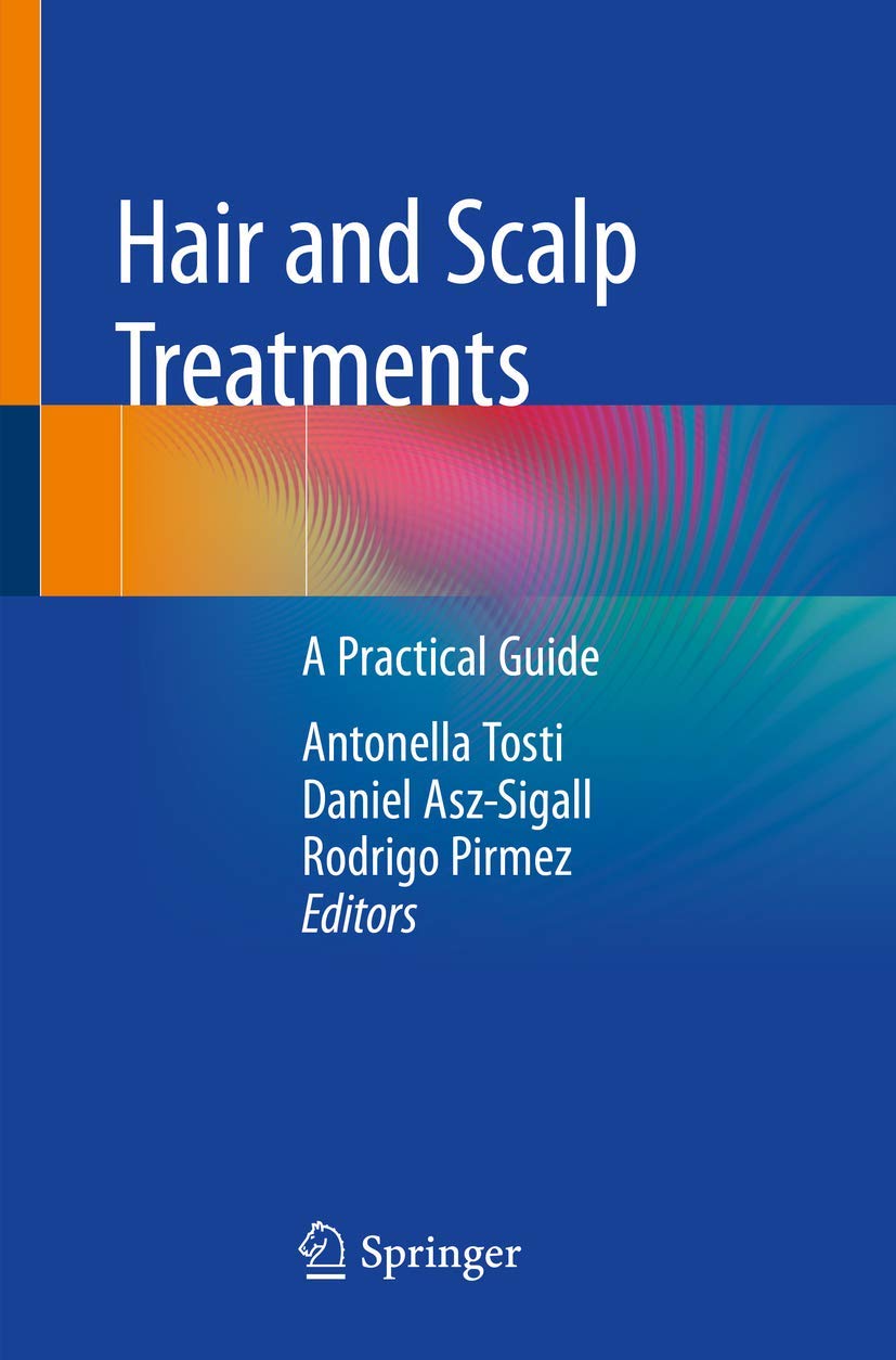 Hair and Scalp Treatments A Practical Guide 9783030215545 Medicine