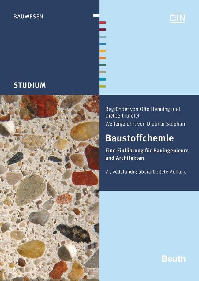 Baustoffchemie: Eine Einführung für Bauingenieure und Architekten