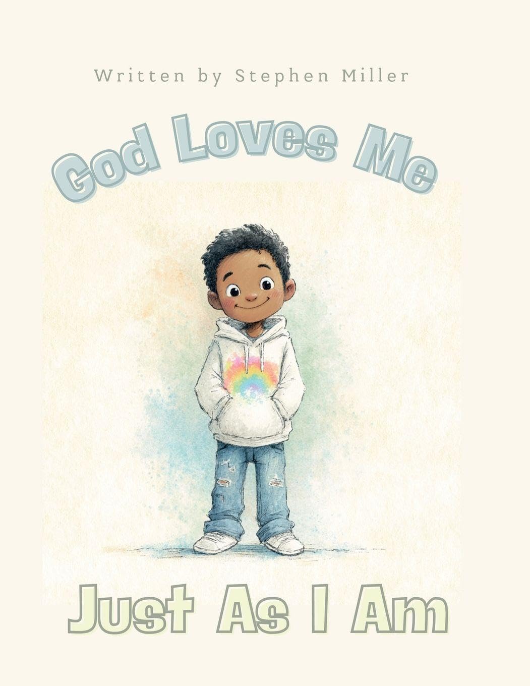 God Loves Me Just As I Am
