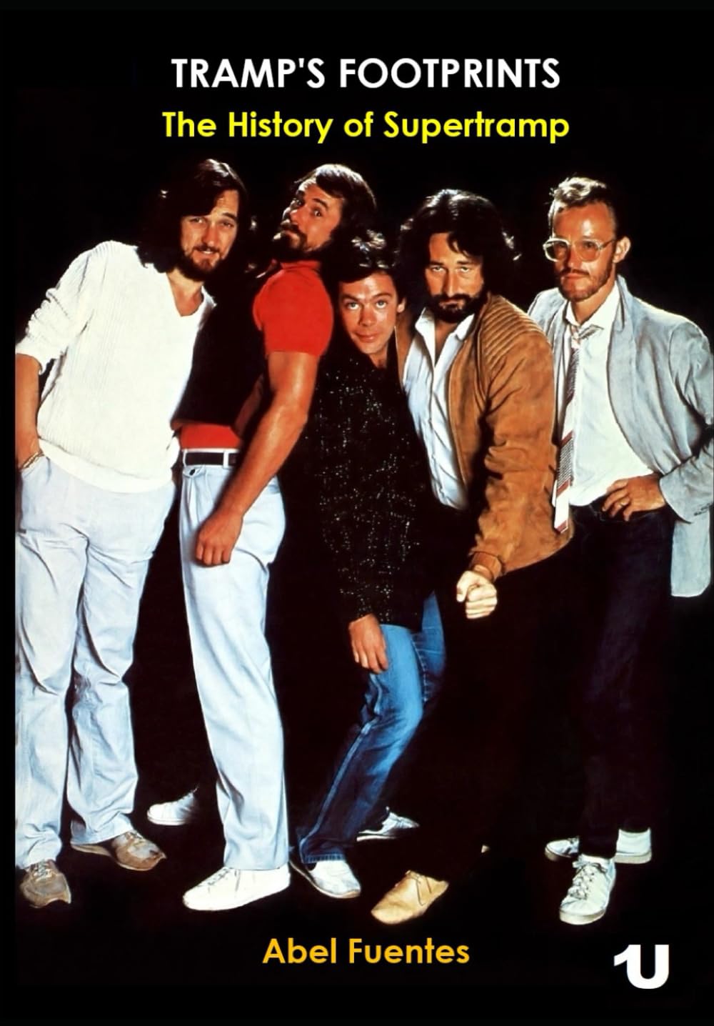Tramp's Footprints: The History of Supertramp