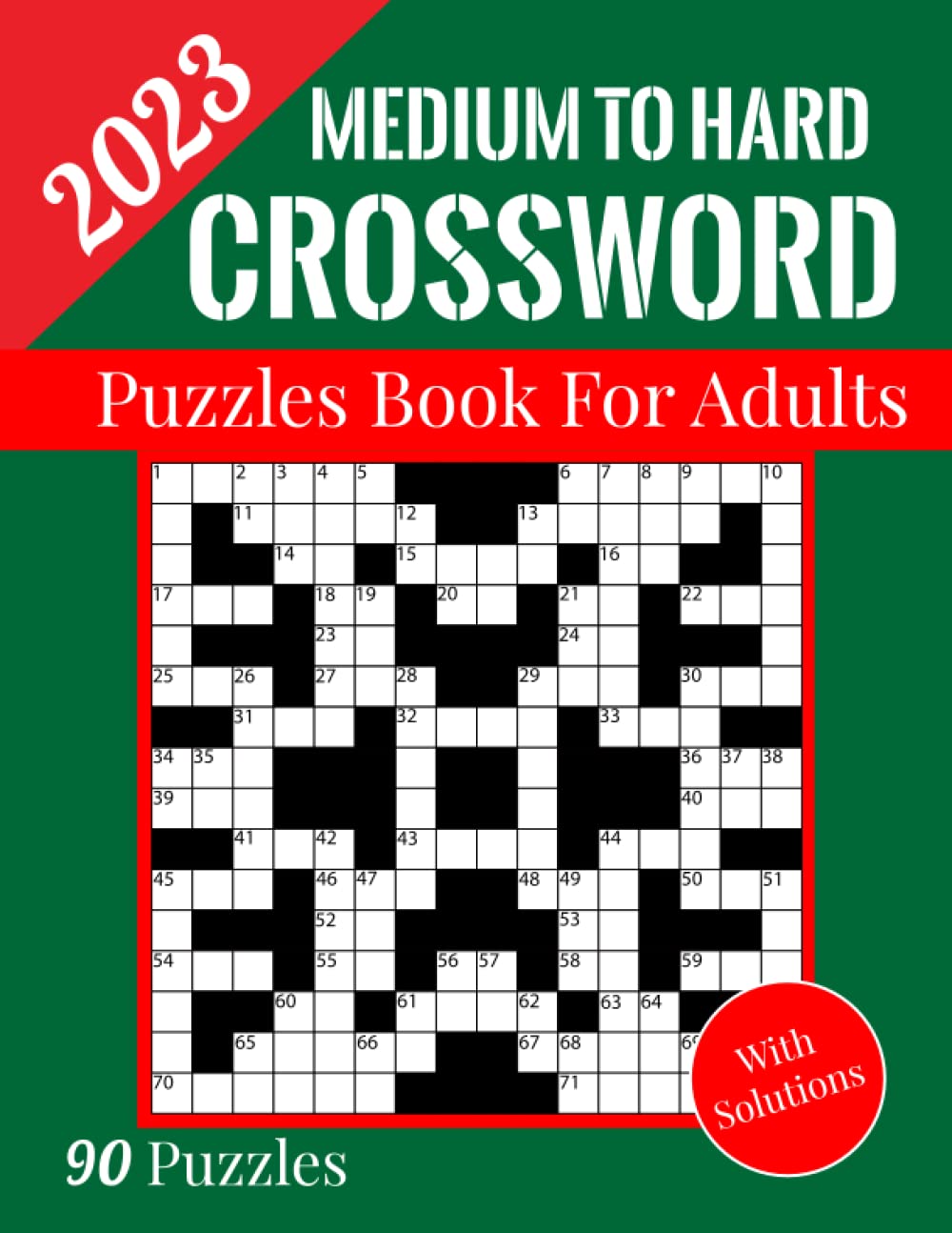 2023 Medium To Hard Crossword Puzzles Book For Adults: A Collections Of 90+ brain crossword puzzles for seniors. (crossword puzzle books for adults)