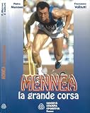 Mennea. La Grande Corsa.