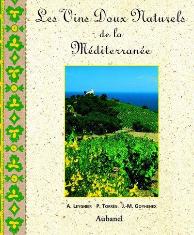 Les vins doux naturels de la Méditerranée