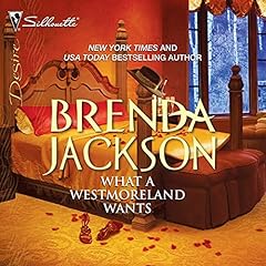 Couverture de What a Westmoreland Wants