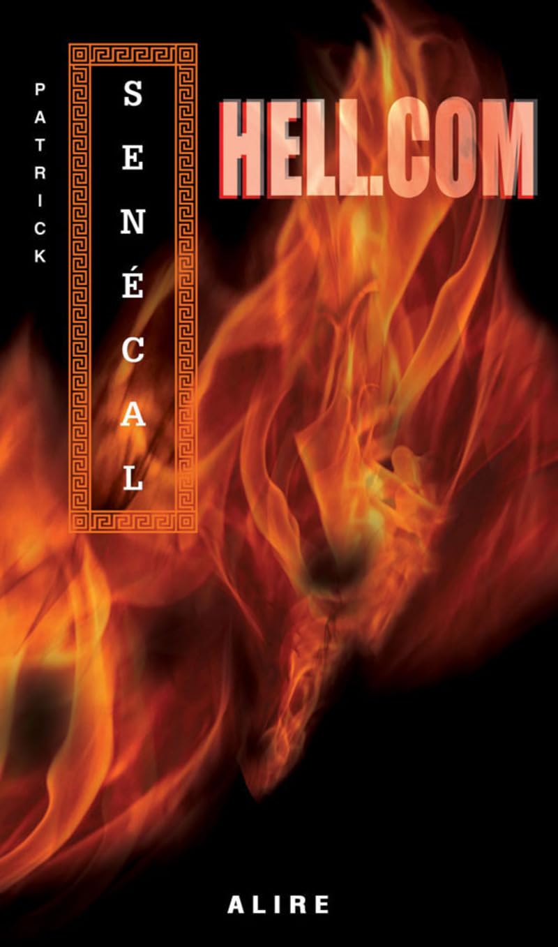 Hell.com - Nº 136: HELL.COM [Paperback] Senécal, Patrick