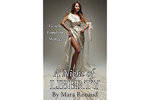 A Night of Liberty: A Gentle Femdom Menage (Saturnalia Stories)