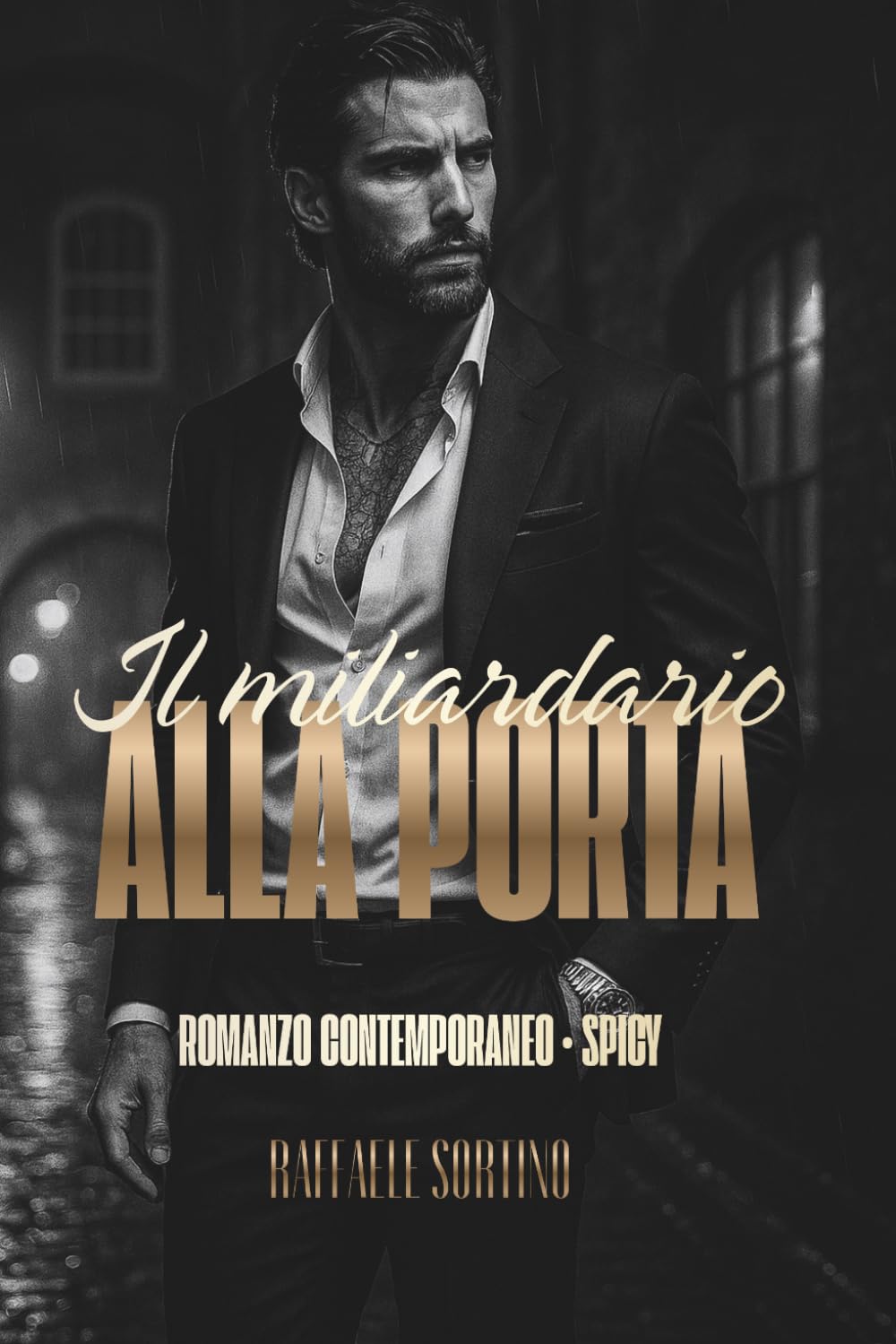 IL MILIARDARIO ALLA PORTA: Romanzo contemporaneo - Spicy
