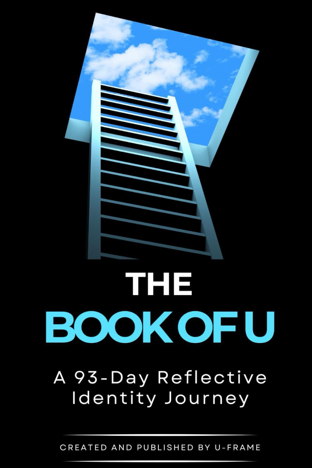 The Book of U: A 93-Day Reflective Identity Journey      Paperback – March 7, 2026