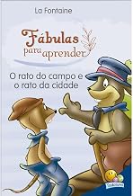 Fábulas para Aprender:Rato do Campo e o...