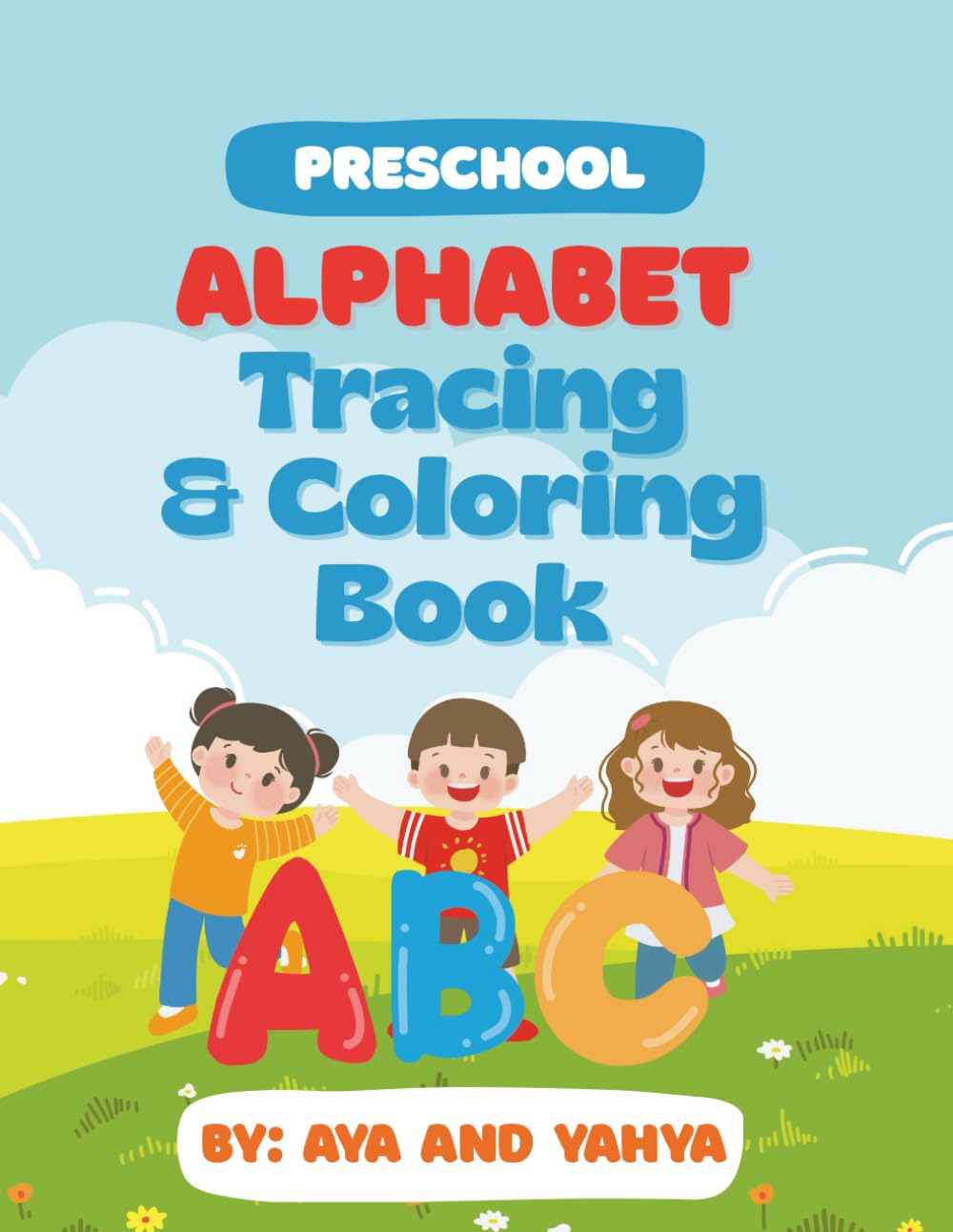 Preschool Alphabet and Tracing Coloring Book: Preschool Learning Activities | Jumbo ABC Coloring Book for Kids, Toddlers and Early Learners | Kindergarten Preschool Ages 3-6
