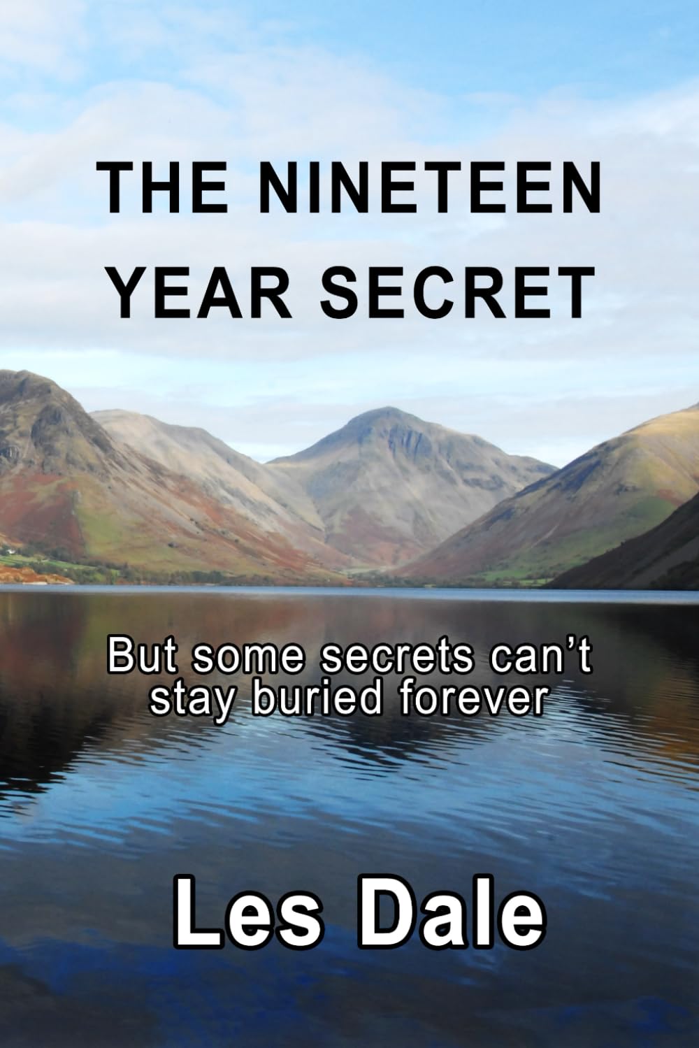 THE NINETEEN YEAR SECRET: But some secrets can’t stay buried forever