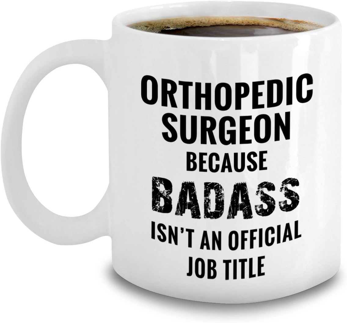 Orthopedic Surgeon Mug - Gifts For Orthopedic Trauma Surgeon