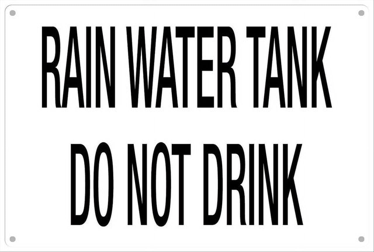 Rain Water Tank Do Not Drink for Cafe Home Living Room Bedroom Kitchen Garden Garage Cafe Bar Pub Tin Sign 8x12 Inch