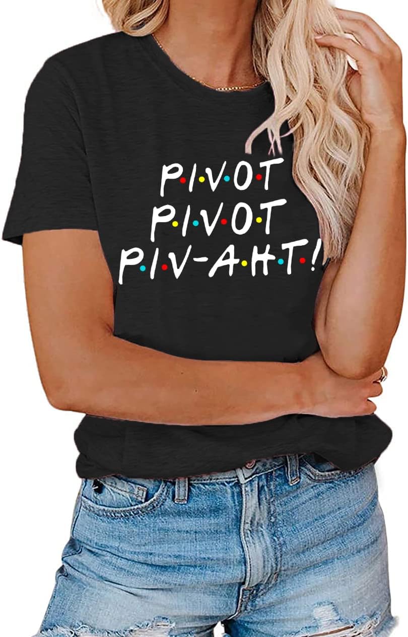 AEURPLT Womens Pivot Funny Cute Graphic T Shirt Short Sleeve Summer Shirts