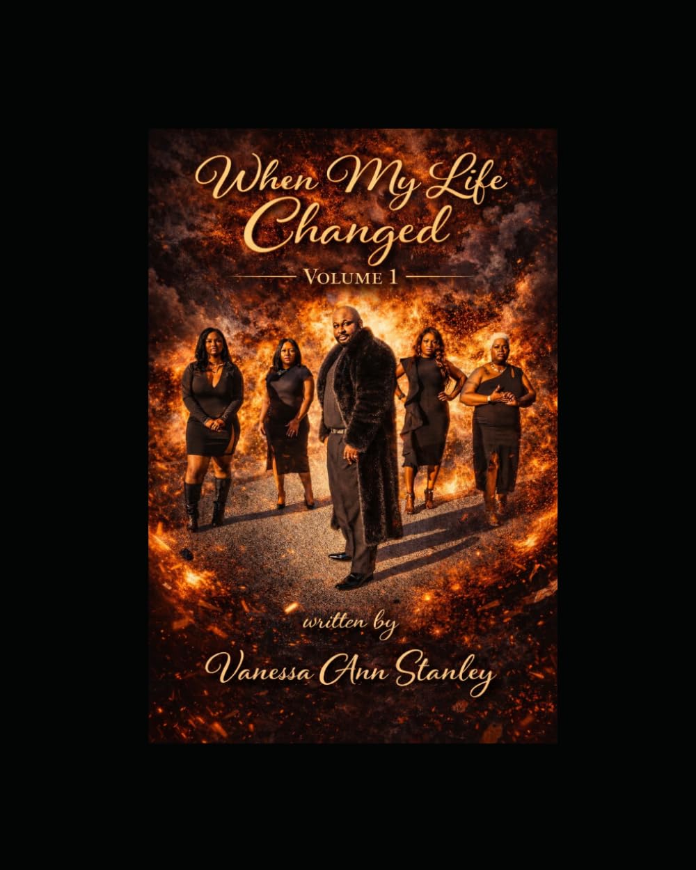 When My Life Changed: Volume One