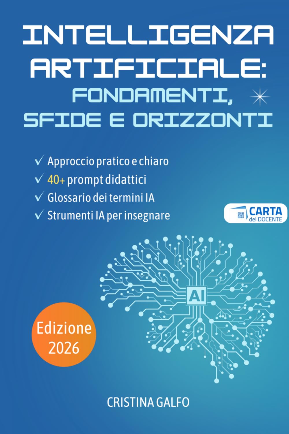 Intelligenza Artificiale: Fondamenti, Sfide e Orizzonti