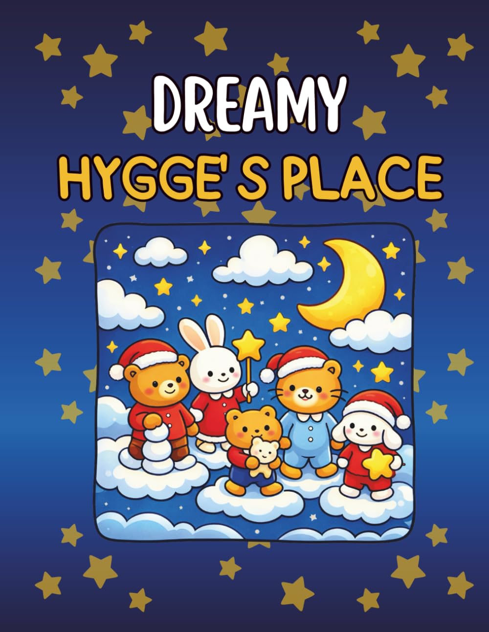Dreamy Hygge's Place: Coloring Book