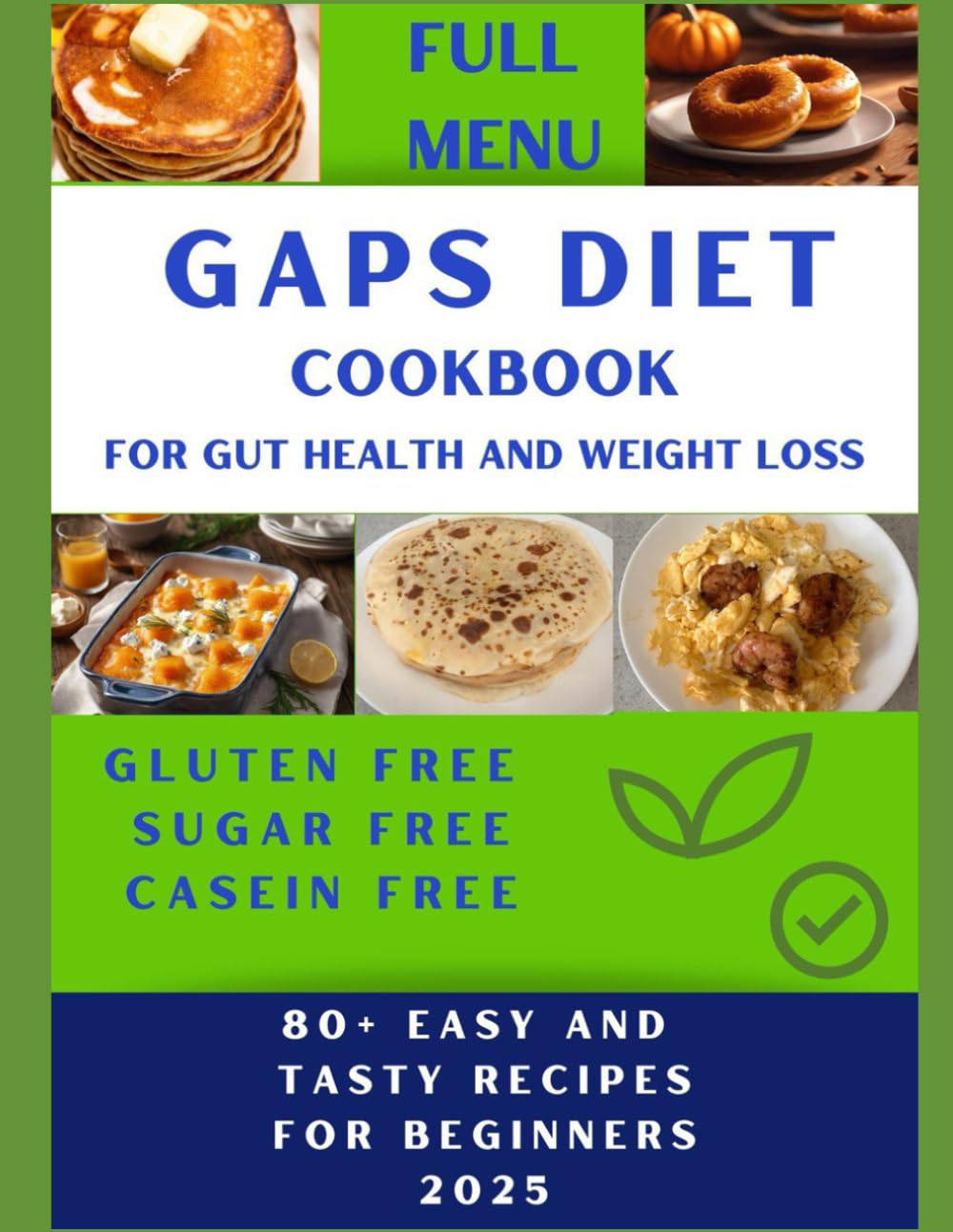 GAPS DIET COOKBOOK: For gut health and weight loss