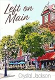 Left On Main (1) (Heart of Madison Series)