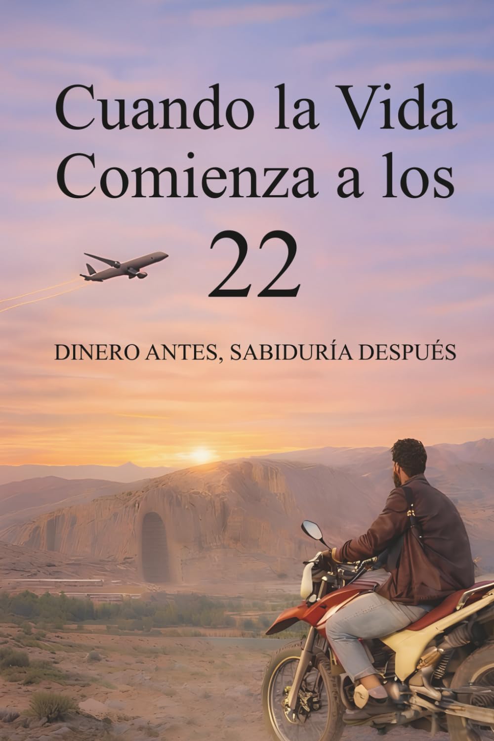 Cuando la Vida Comienza a los 22: Dinero antes, sabiduría después