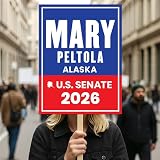 Mary Peltola For Alaska Senate 2026 Election Sign, Political Campaign Sign, Republican, Senate Election 2026 Race Poster Sign