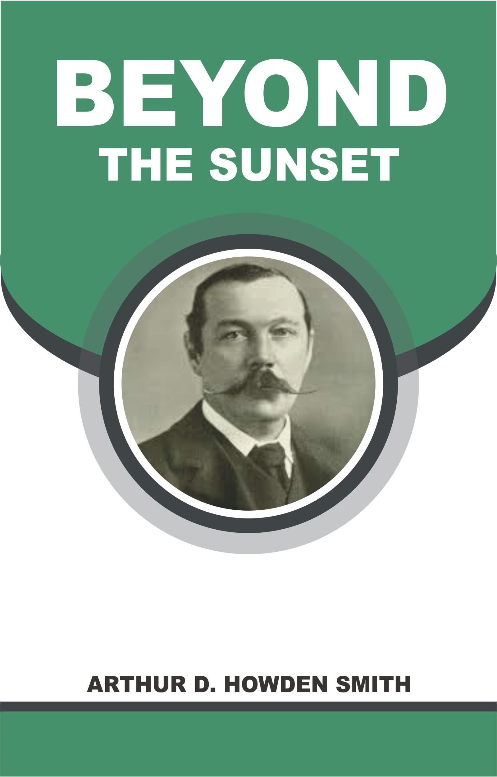 Beyond the Sunset