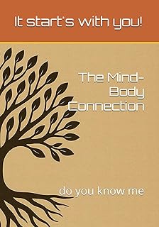 The Mind-Body Connection: do you know me