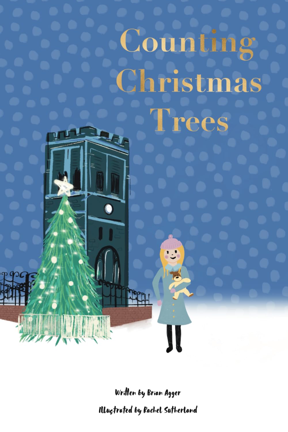 Counting Christmas Trees: A perfect story to share with your family