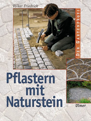 Preisvergleich Produktbild Pflastern mit Naturstein (Der Gartenprofi)