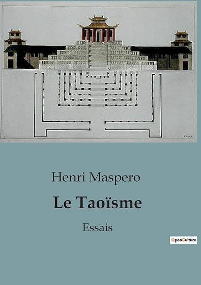 Le Taoïsme: Essais