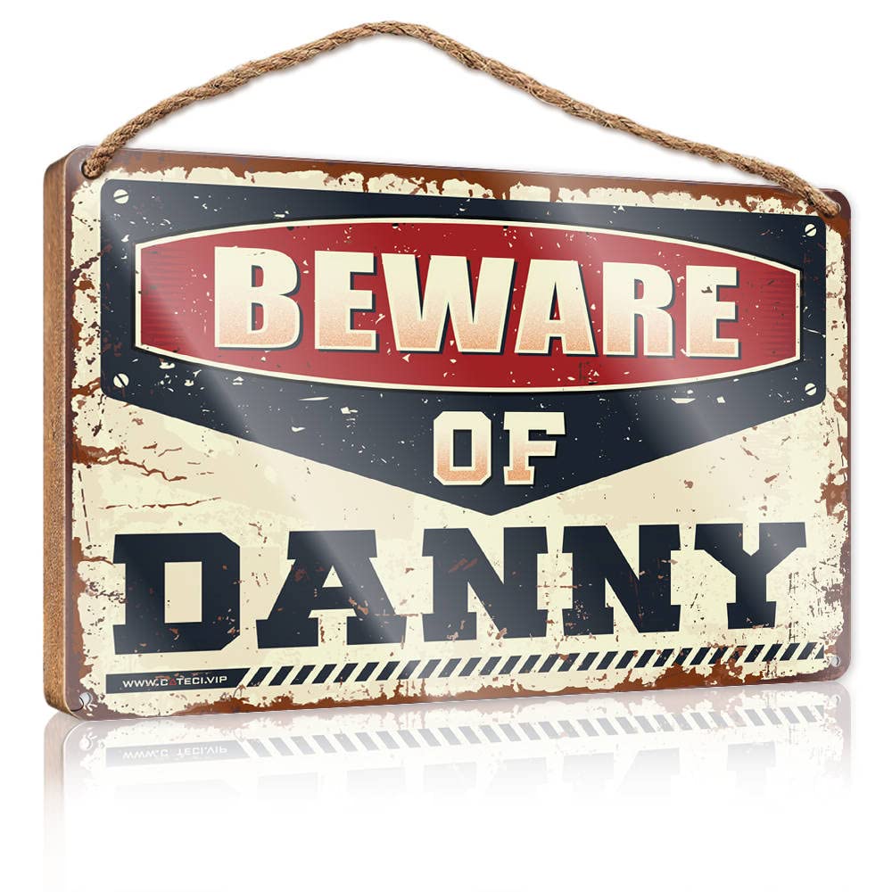 FRINTOXA Wooden Hanging Wall Sign Beware Of Danny Wooden Sign(23X35CM)