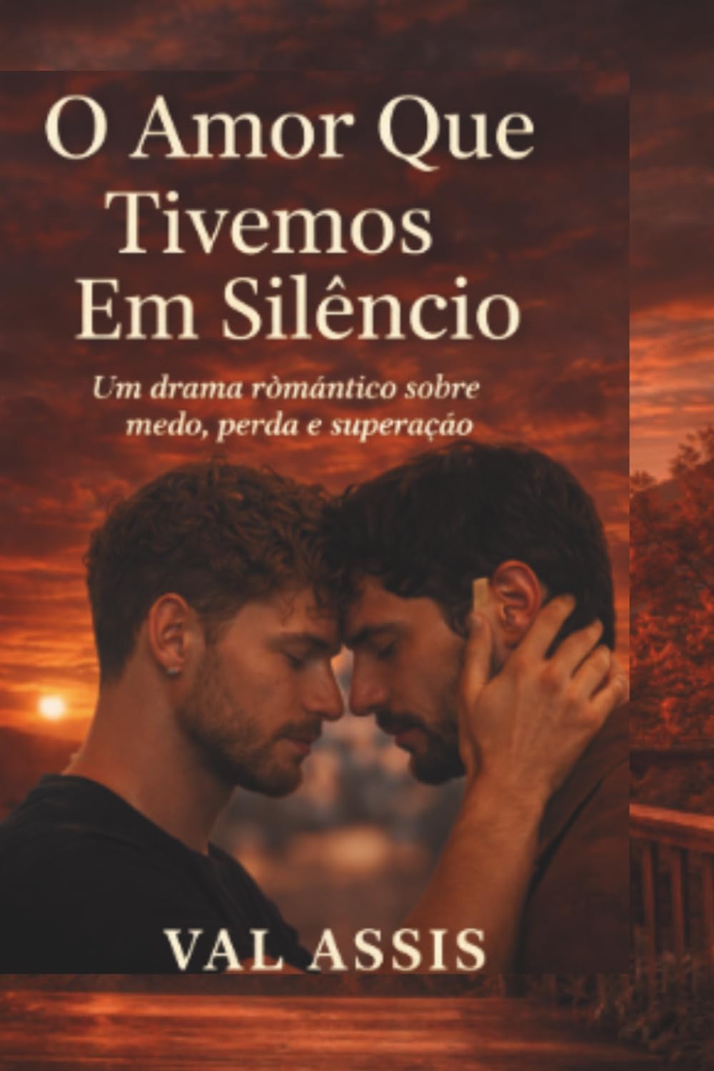 O Amor Que Tivemos em Silêncio: Um drama romântico sobre medo, perda e coragem