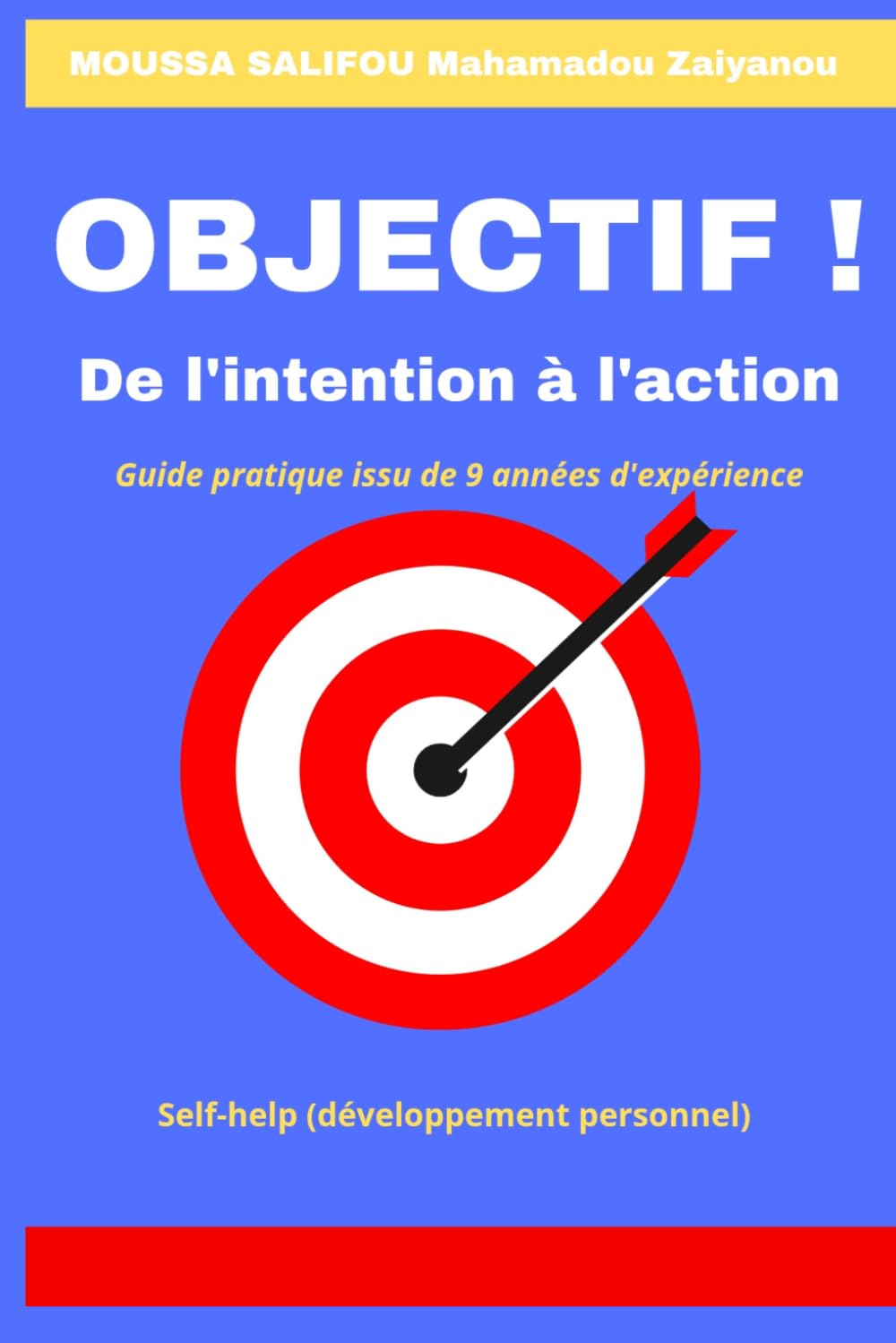OBJECTIF !: De l'intention à l'action