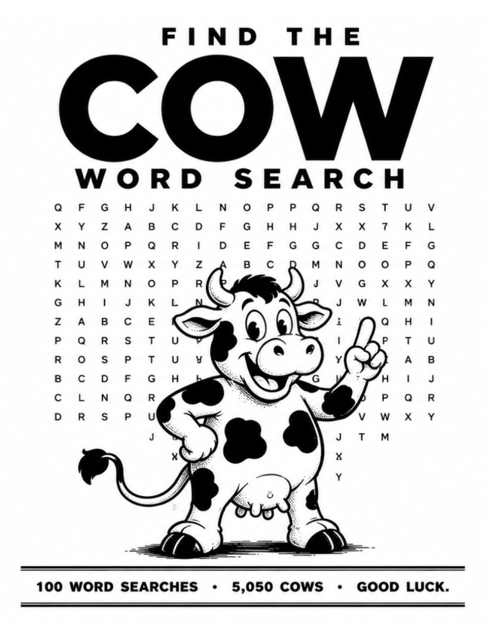 Find the COW Word Search: 100 Impossible Word Search Puzzles - Will You Find All 5,050 Cows?