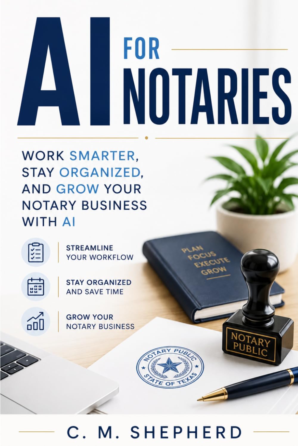 AI for Notaries: The Smart Notary’s Guide to AI-Powered Business Growth