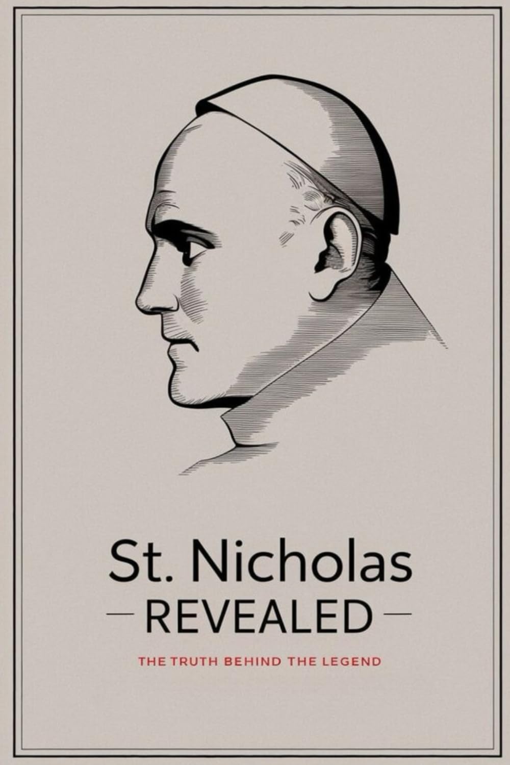 St. Nicholas Revealed: The Truth Behind the Legend