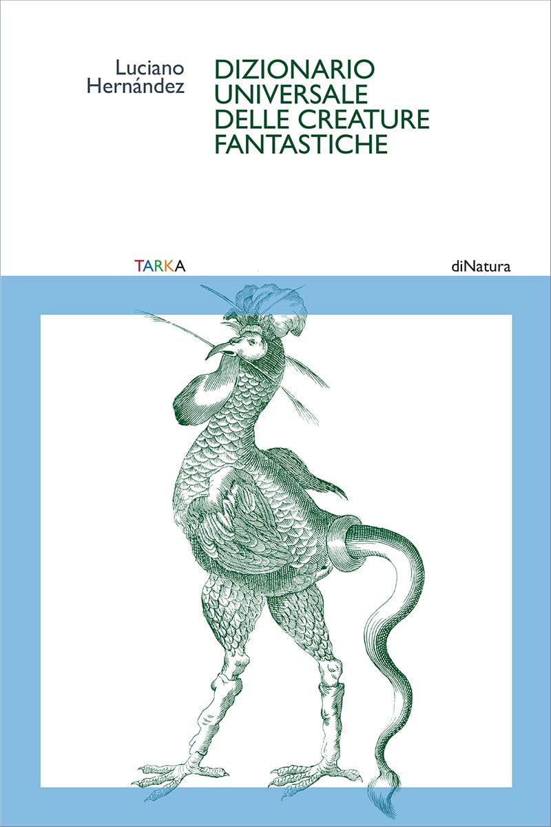 Dizionario Universale Delle Creature Fantastiche - 4