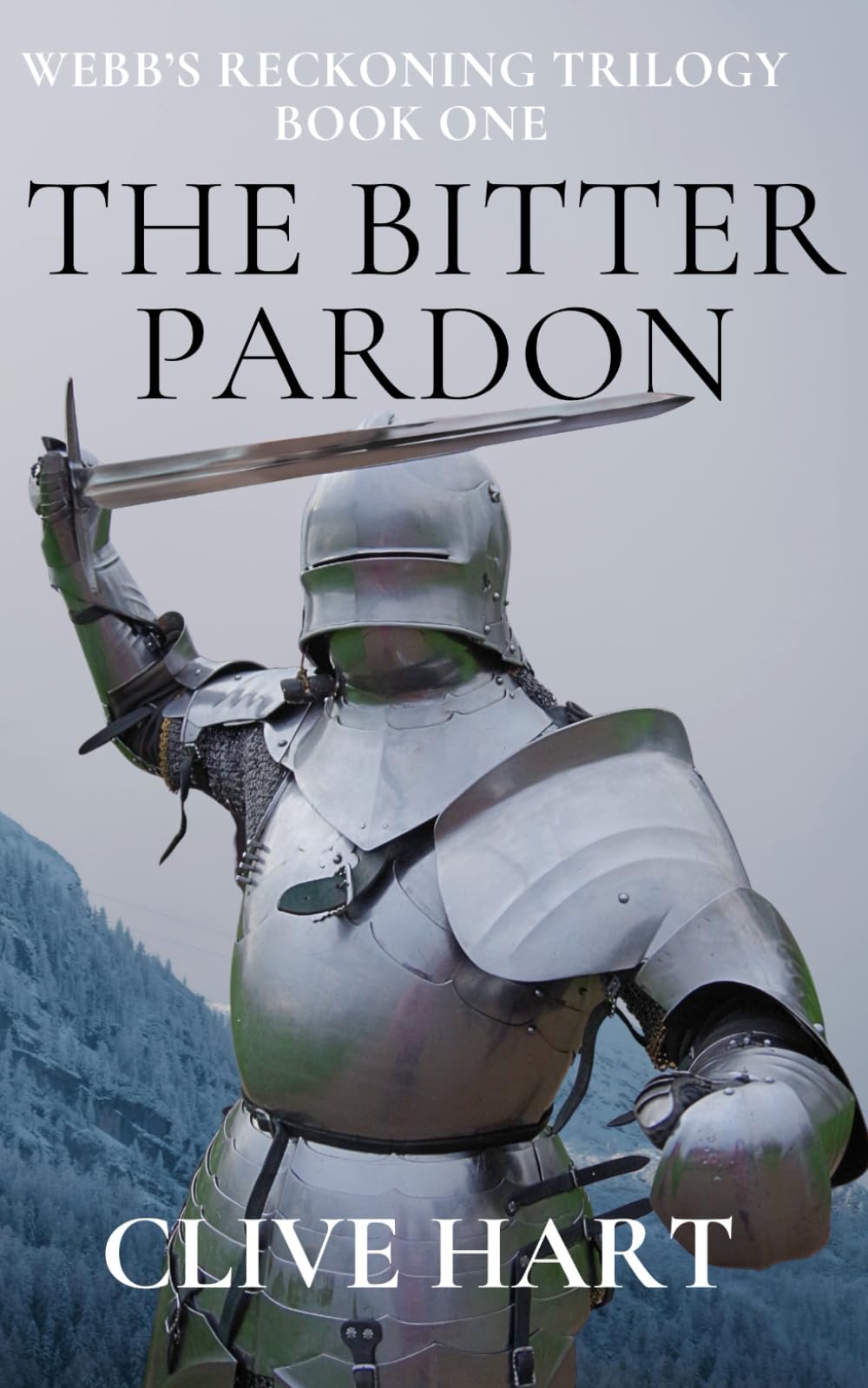 The Bitter Pardon: Webb's Reckoning Trilogy