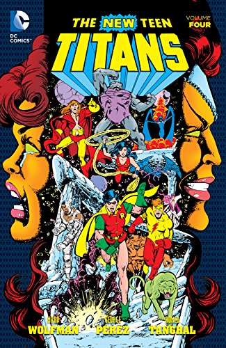 New Teen Titans (1980-1988) Vol. 4 (The New Teen Titans Graphic Novel) Image