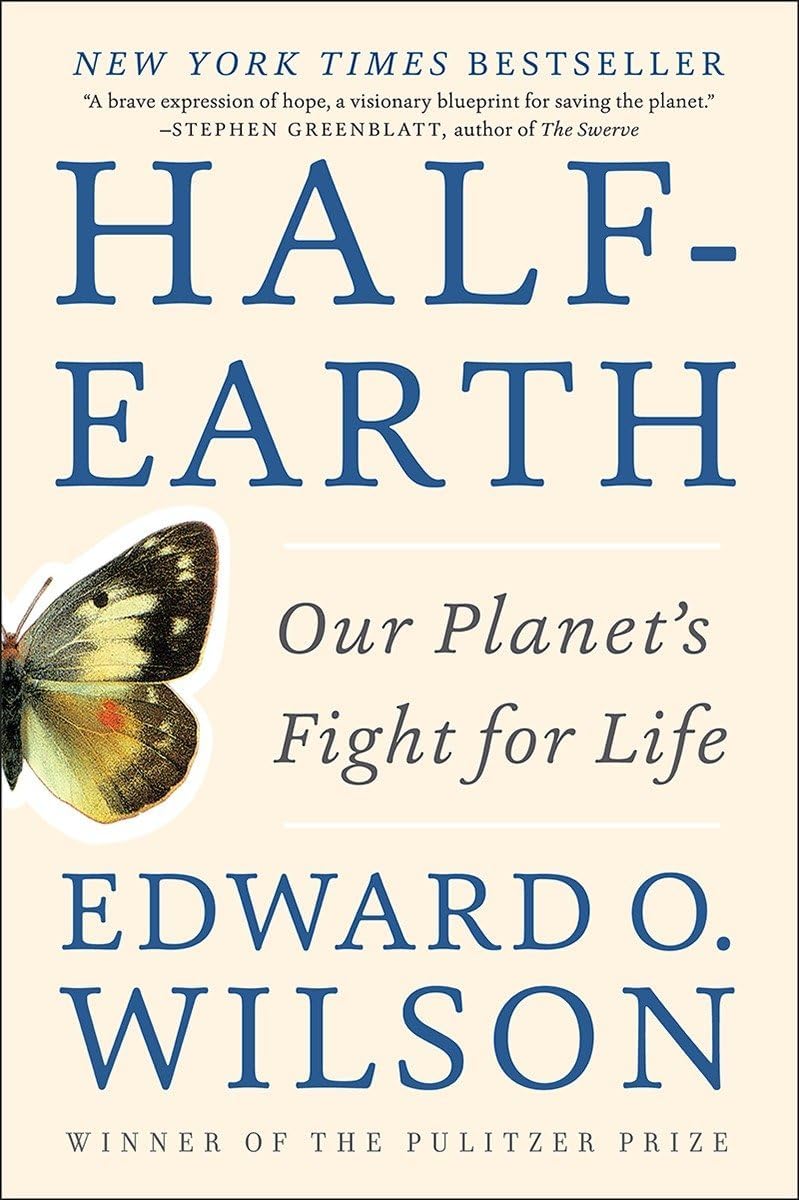 LIVERIGHT Half-Earth: Our Planet's Fight for Life