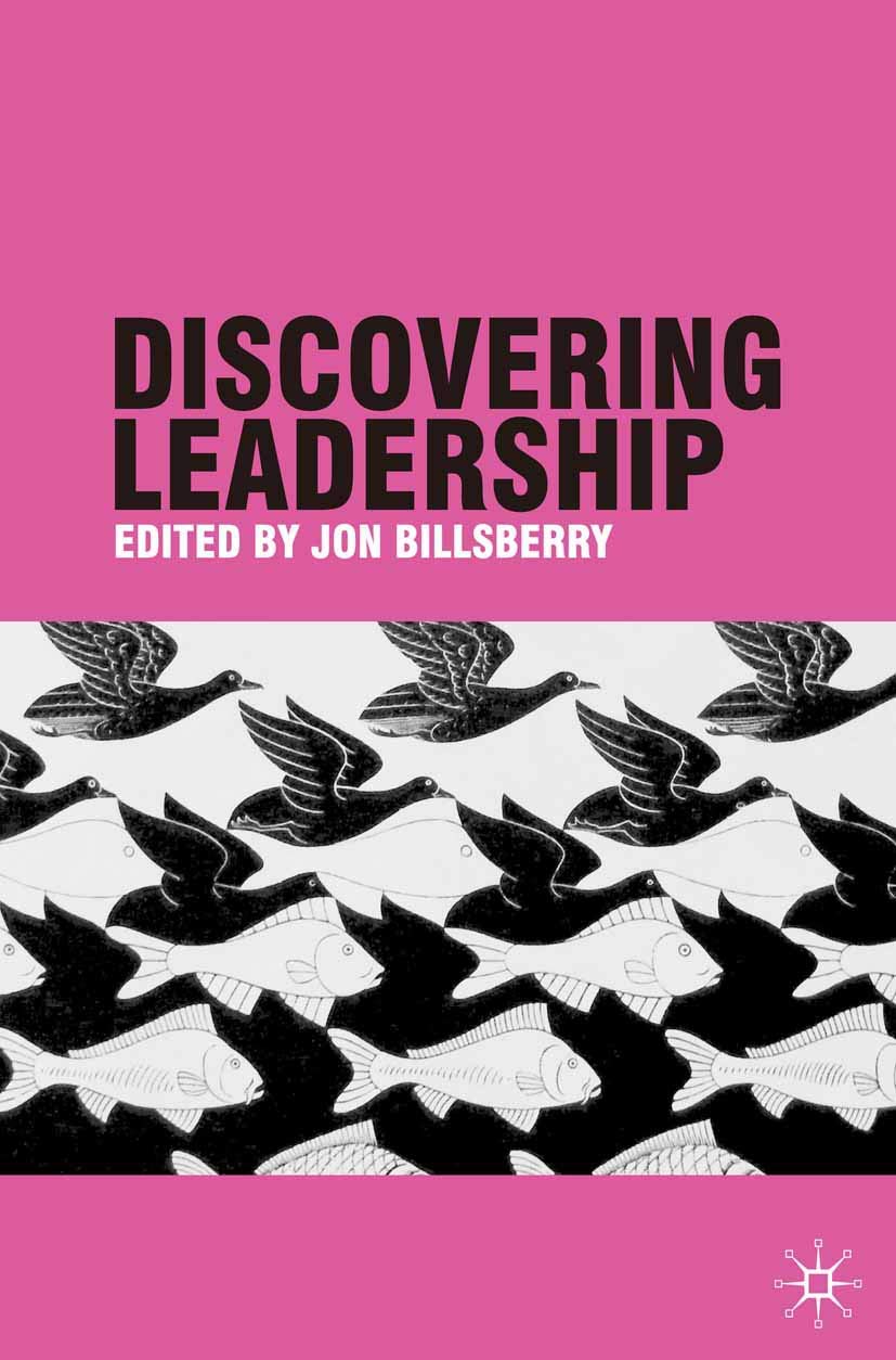 Discovering Leadership,Dr Jon Billsberry