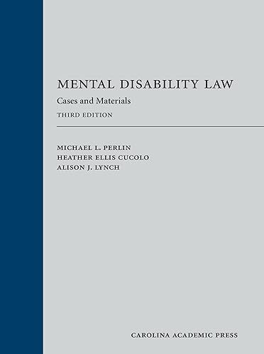 Mental Disability Law: Cases and Materials