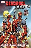 Deadpool Corps Vol. 1: Pool-pocalypse Now