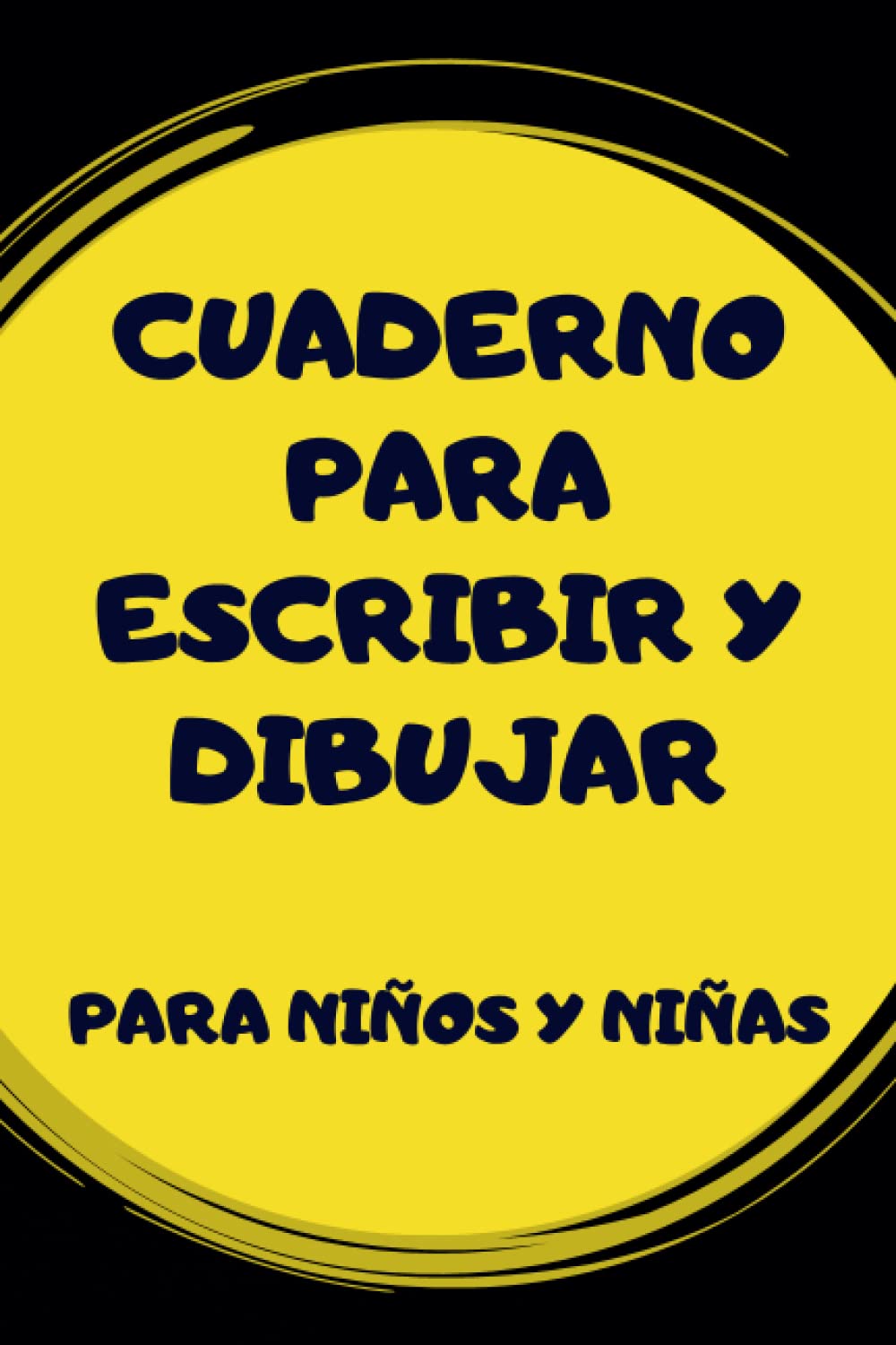 Cuaderno para Escribir y Dibujar para niños y niñas: Bloc de dibujos y escritura para etapa escolar