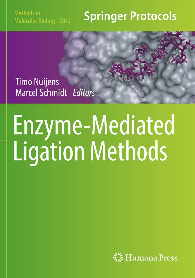 Enzyme-Mediated Ligation Methods (Methods in Molecular Biology, 2012)