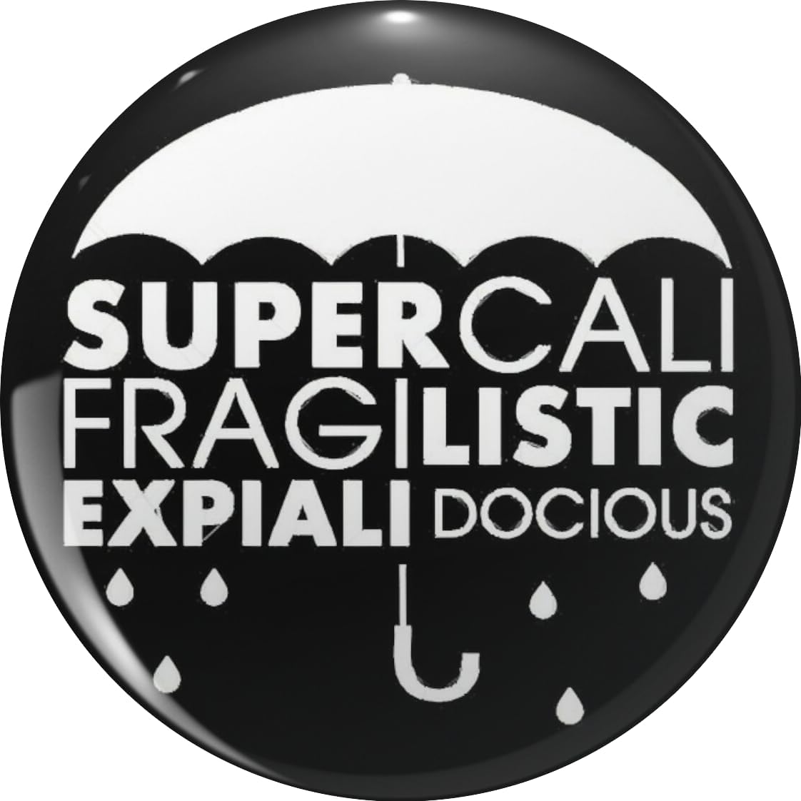 SuperCaliFragilisticExpialiDocious Pin Lapel Pin Cute Brooch Pins Badges 0.75"