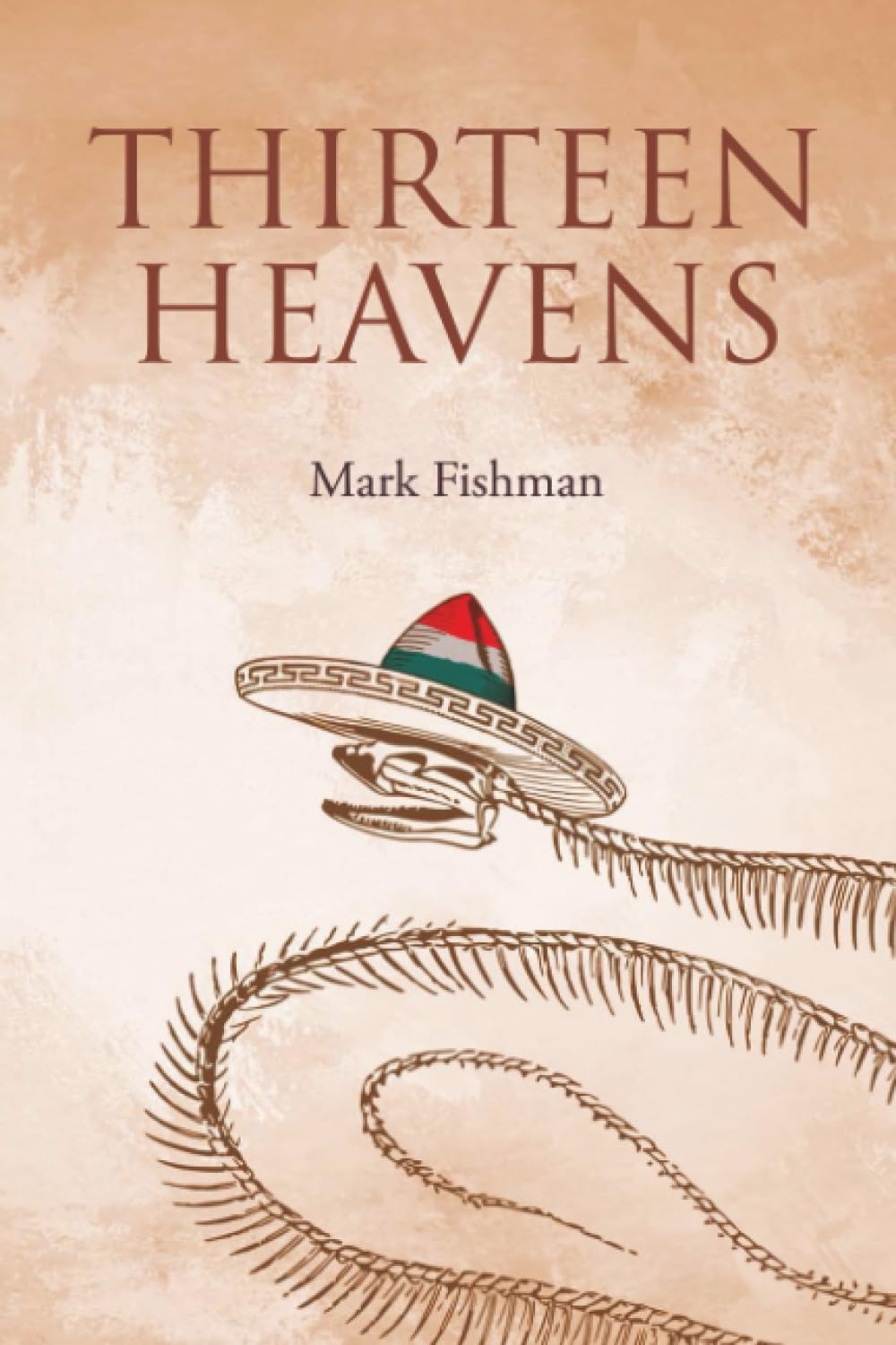 Thirteen Heavens: Volume 26 (World Prose)