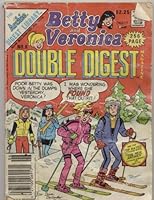 Archie Digest Library (Betty and Veronica Double Digest, 6) B001O8RL2C Book Cover
