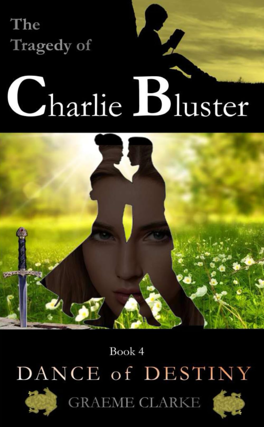 Dance of Destiny: An incredible funk-strutting, face-stuffing, heart-wrenching, helicopter wedgie-dealing fantasy epic adventure (The Tragedy of Charlie Bluster)