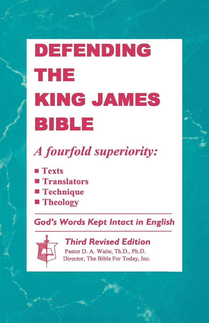 Defending the King James Bible